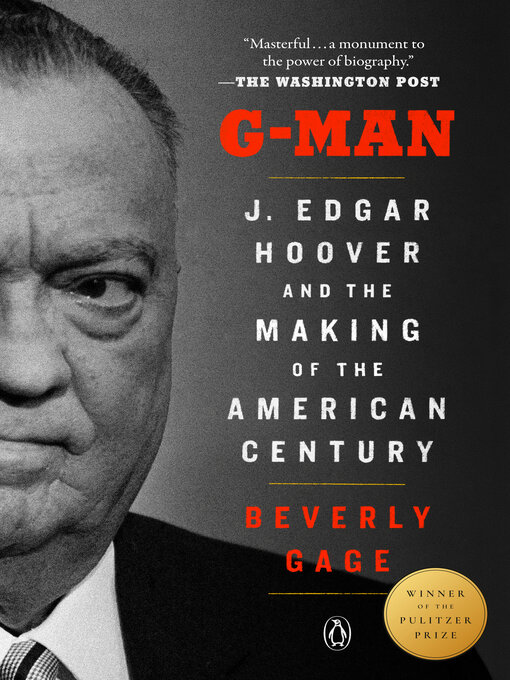 Title details for G-Man (Pulitzer Prize Winner) by Beverly Gage - Available